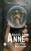 Benim Adim Anne Benim Adim Anne