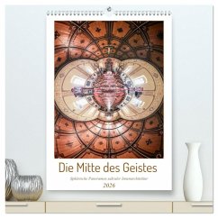 Cover Die Mitte des Geistes (hochwertiger Premium Wandkalender 2026 DIN A2 hoch), Kunstdruck in Hochglanz