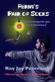 Fermi's Pair of Socks Fermi's Pair of Socks