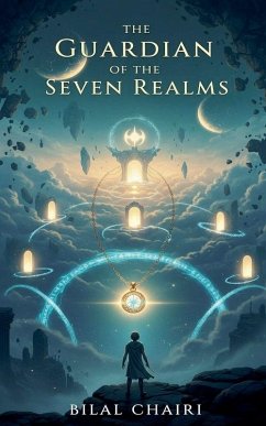 The Guardian of the Seven Realms - Chairi, Bilal