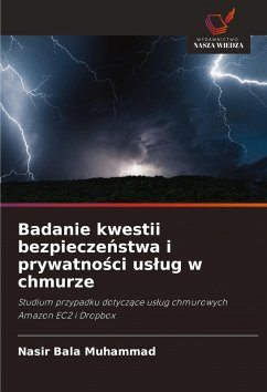 Cover Badanie kwestii bezpiecze¿stwa i prywatno¿ci us¿ug w chmurze
