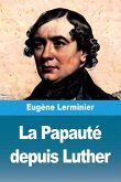 La Papauté depuis Luther