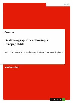 Gestaltungsoptionen Thüringer Europapolitik