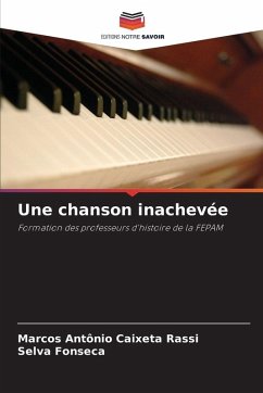 Une chanson inachevée - Antônio Caixeta Rassi, Marcos;Fonseca, Selva