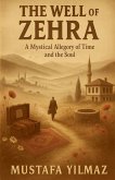 The Well of Zehra The Well of Zehra
