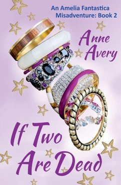 If Two Are Dead - Avery, Anne If Two Are Dead - Avery, Anne
