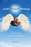 God's Miracle Healing