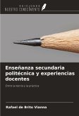 Enseñanza secundaria politécnica y experiencias docentes