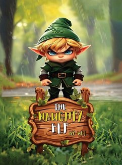 The Naughty Elf - W. E. J