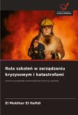 Rola szkole¿ w zarz¿dzaniu kryzysowym i katastrofami