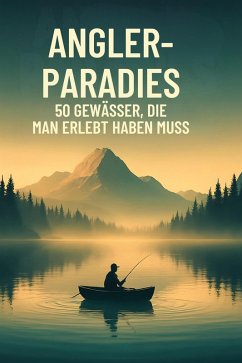 Angler-Paradies - Peters, Zoe
