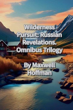 Wilderness Pursuit - Hoffman, Maxwell