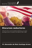 Discursos seductores