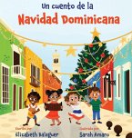 Un Cuento de la Navidad Dominicana