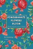 Pomegranate Flowers Bloom Pomegranate Flowers Bloom