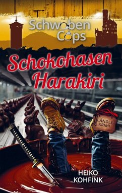Schokohasen Harakiri (Buchhandelsausgabe) - Heiko Kohfink