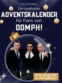 Der inoffizielle Adventskalender für Fans von Oomph! Der inoffizielle Adventskalender für Fans von Oomph!