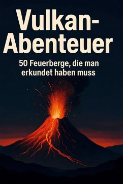 Vulkan-Abenteuer - Schmidt, Charlotte