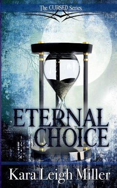 Eternal Choice - Miller, Kara Leigh