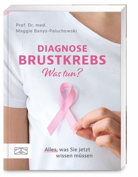 Diagnose Brustkrebs - Was tun?