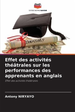 Effet des activités théâtrales sur les performances des apprenants en anglais - Niryayo, Antony