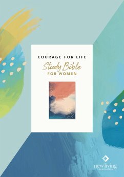 Cover NLT Courage for Life Study Bible for Women (eBook, ePUB)