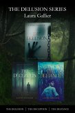 The Delusion Series Books 1-3: The Delusion / The Deception / The Defiance (eBook, ePUB) The Delusion Series Books 1-3: The Delusion / The Deception / The Defiance (eBook, ePUB)