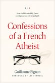 Confessions of a French Atheist (eBook, ePUB)