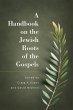 A Handbook on the Jewish Roots of the... - Bild 1