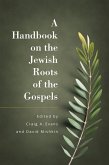 A Handbook on the Jewish Roots of the Gospels (eBook, ePUB)