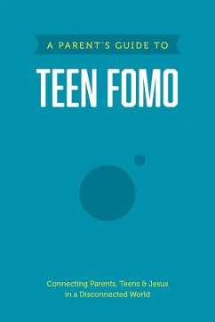 Cover A Parent's Guide to Teen FOMO (eBook, ePUB)