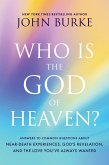 Who Is the God of Heaven? (eBook, ePUB)