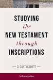 Studying the New Testament through Inscriptions (eBook, ePUB)