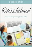 Overwhelmed (eBook, ePUB)