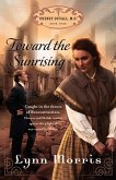 Toward the Sunrising (eBook, ePUB)