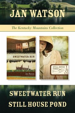 Cover The Kentucky Mountains Collection: Sweetwater Run / Still House Pond (eBook, ePUB)