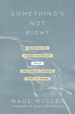 Something's Not Right (eBook, ePUB) Something's Not Right (eBook, ePUB)