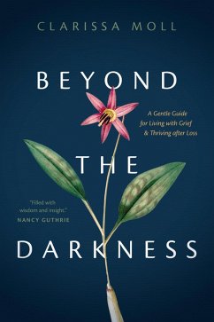 Beyond the Darkness (eBook, ePUB) - Moll, Clarissa