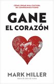 Gane el corazón (eBook, ePUB) Gane el corazón (eBook, ePUB)