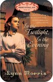 In the Twilight, in the Evening (eBook, ePUB)