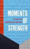 Moments of Strength (eBook, ePUB)