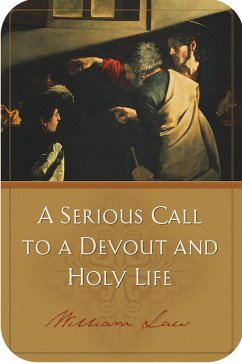 A Serious Call to a Devout and Holy Life (eBook, ePUB) Cover A Serious Call to a Devout and Holy Life (eBook, ePUB)