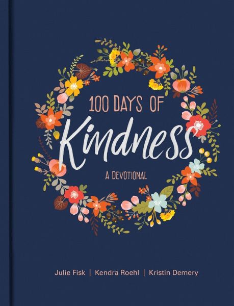 100 Days of Kindness (eBook, ePUB) 100 Days of Kindness (eBook, ePUB)