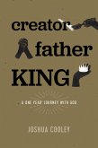 Creator, Father, King (eBook, ePUB)
