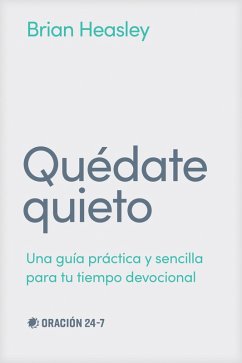 Quédate quieto (eBook, ePUB) - Heasley, Brian