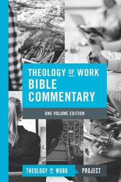 Theology of Work Bible Commentary, 1-volume edition (eBook, ePUB) - Theology of Work Project, Inc.