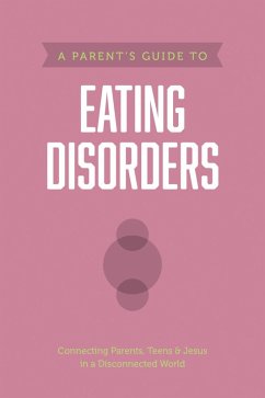 Cover A Parent's Guide to Eating Disorders (eBook, ePUB)