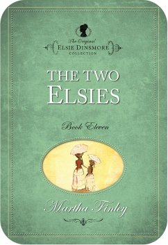 The Two Elsies (eBook, ePUB) - Finley, Martha