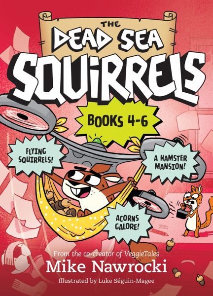 The The Dead Sea Squirrels Set Books 4-6: Squirrelnapped! / Tree-mendous Trouble / Whirly Squirrelies (eBook, ePUB) The The Dead Sea Squirrels Set Books 4-6: Squirrelnapped! / Tree-mendous Trouble / Whirly Squirrelies (eBook, ePUB)