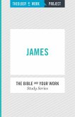 Theology of Work Project: James (eBook, ePUB)